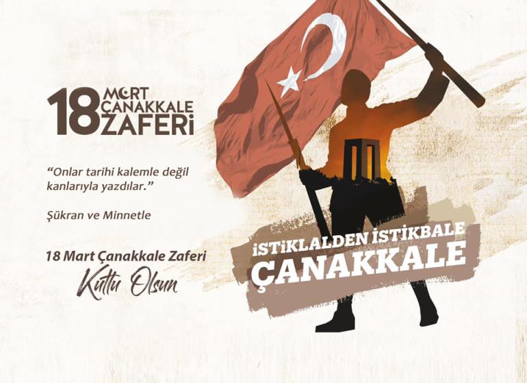 18 Mart Çanakkale Zaferi’nin 107. yıldönümü kutlu olsun.